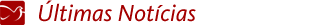 �ltimas not�cias